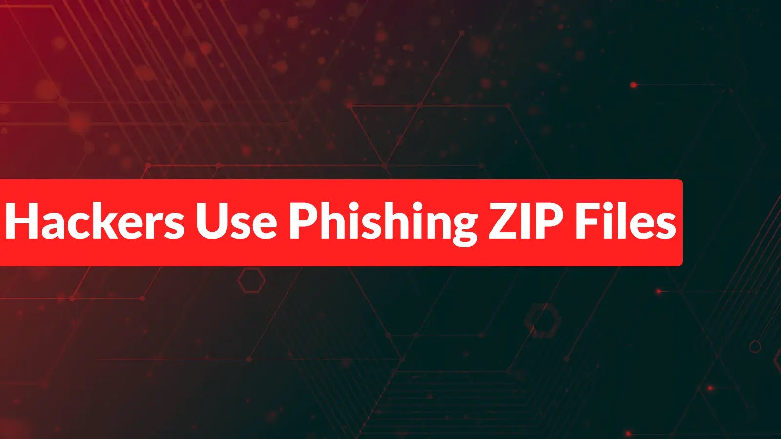 Hackers Use Phishing ZIP Files to Deploy PXA Stealer Against Financial Firms