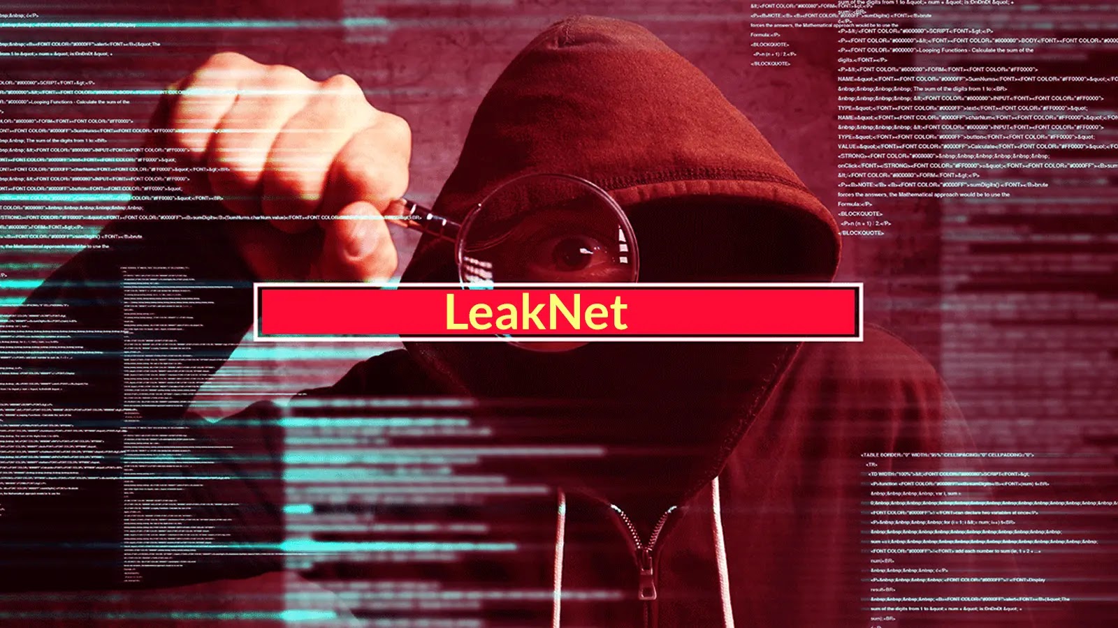 A person in a hooded sweatshirt holds a magnifying glass, partially covering their face. Digital code and text overlays appear, with the word LeakNet highlighted in a red bar across the center.