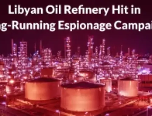 Libyan Oil Refinery Hit in Long-Running Espionage Campaign Using AsyncRAT