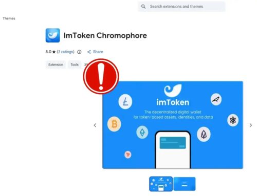 Malicious imToken Chrome Extension Caught Stealing Mnemonics and Private Keys