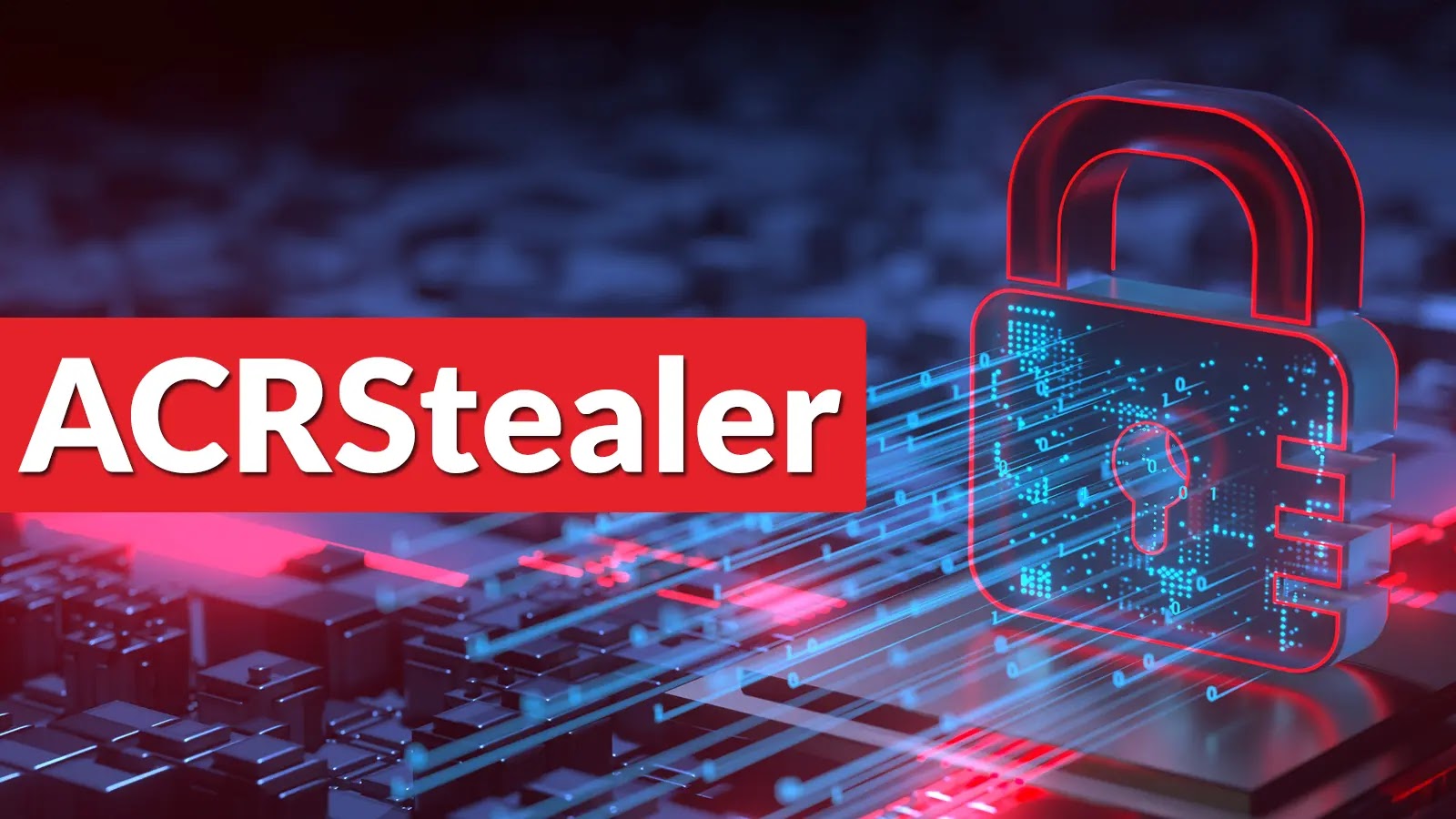 A digital illustration featuring a glowing padlock surrounded by circuit-like lines, symbolizing cybersecurity. The word “ACRStealer” is prominently displayed in bold white text on a red background.
