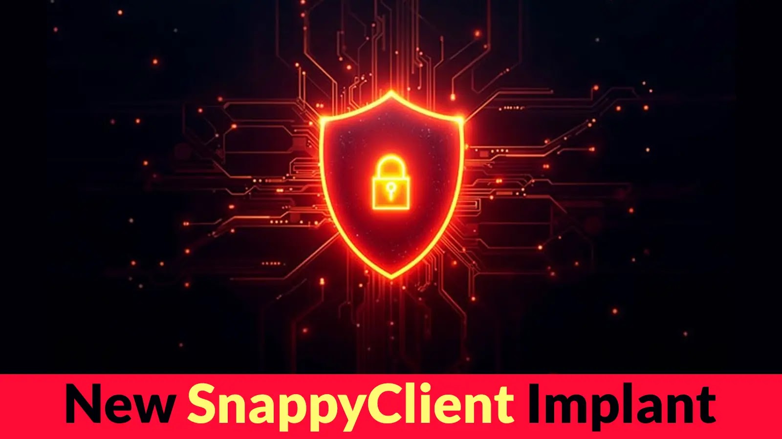 A glowing red shield with a lock icon in the center is surrounded by digital circuit lines. Text at the bottom reads, New SnappyClient Implant in bold yellow and black on a red background.