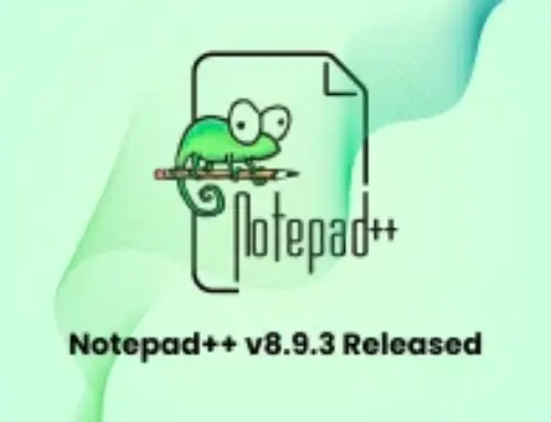 Notepad++ v8.9.3 Released Addressing cURL Security Vulnerability and Crash Issues