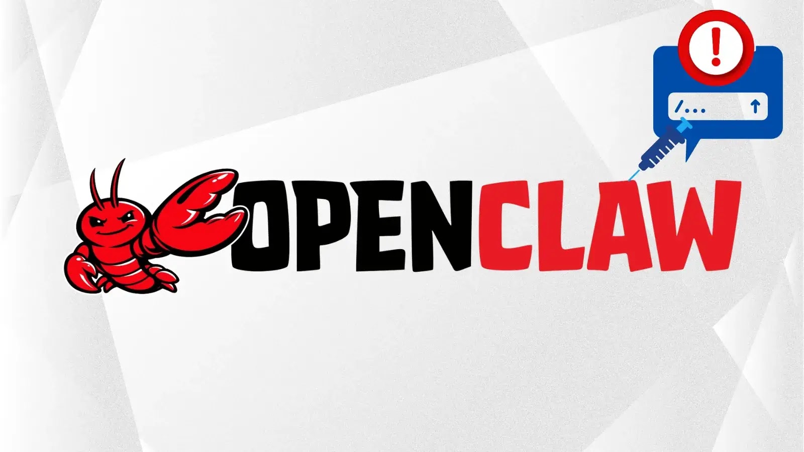 OpenClaw AI Agents Leaking Sensitive Data in Indirect Prompt Injection Attacks (1) A logo reading OPENCLAW with OPEN in black and CLAW in red. A cartoon red lobster claw replaces the C, and a warning icon with a key in a blue square appears in the top right corner.