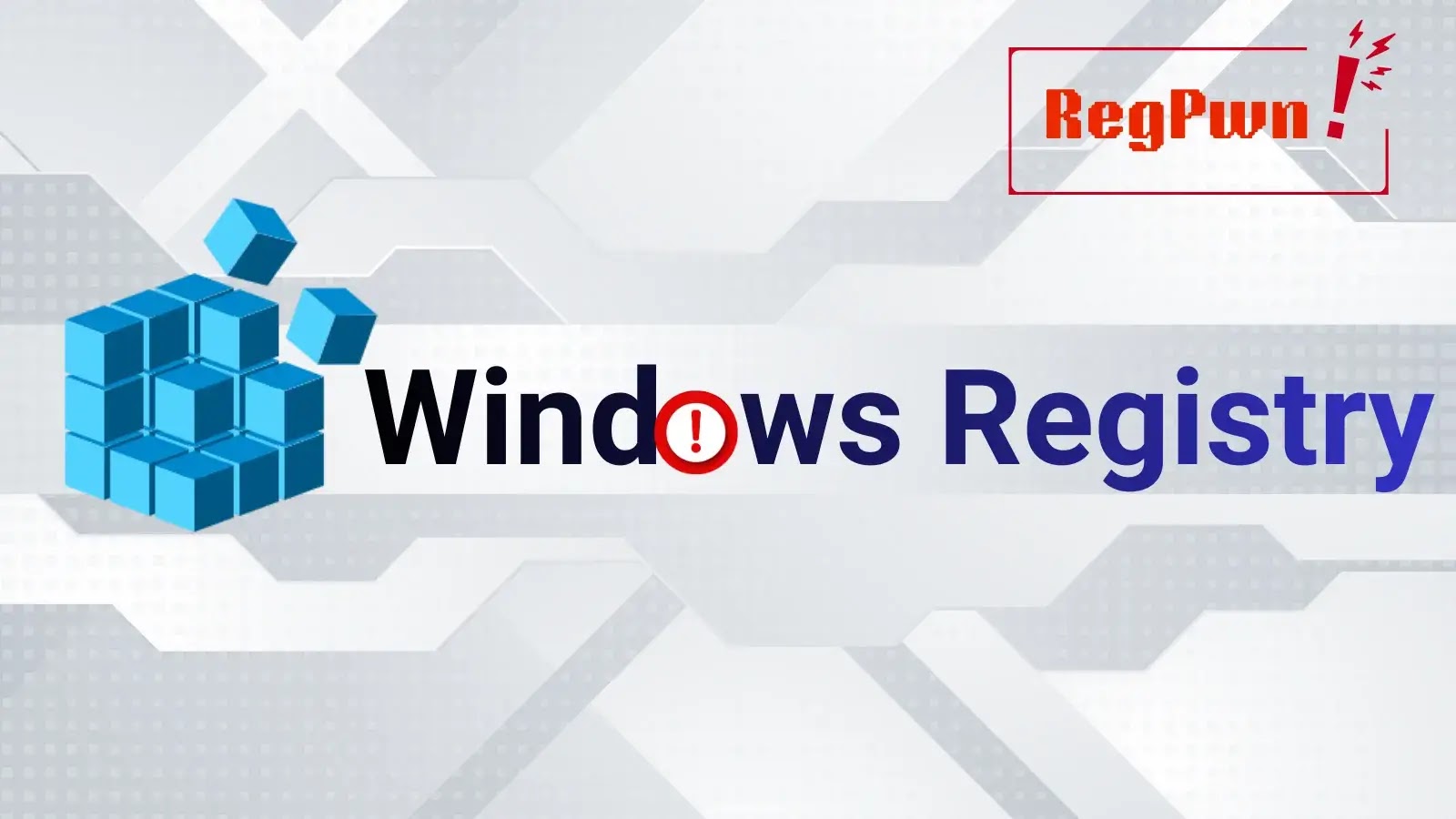 Windows Registry logo with the word Registry, where the o is a red alert sign. RegPwn! appears in the top right corner inside a red box. The background has a gray geometric pattern.