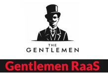 A black and white illustration of a man in a top hat and suit above the words The Gentlemen. Below, on a black background, is the text Gentlemen RaaS in bold red letters.