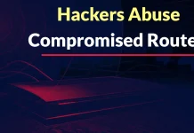 A dark-themed image with the text Hackers Abuse Compromised Router in yellow and white, above a shadowy, red-lit router.