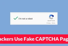 A CAPTCHA box with a checkmark and the text Im not a robot is shown above a red banner that reads, Hackers Use Fake CAPTCHA Pages.