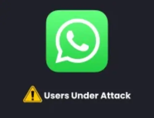 WhatsApp Warns Users Targeted by Spyware Attack via Weaponized Version of the App