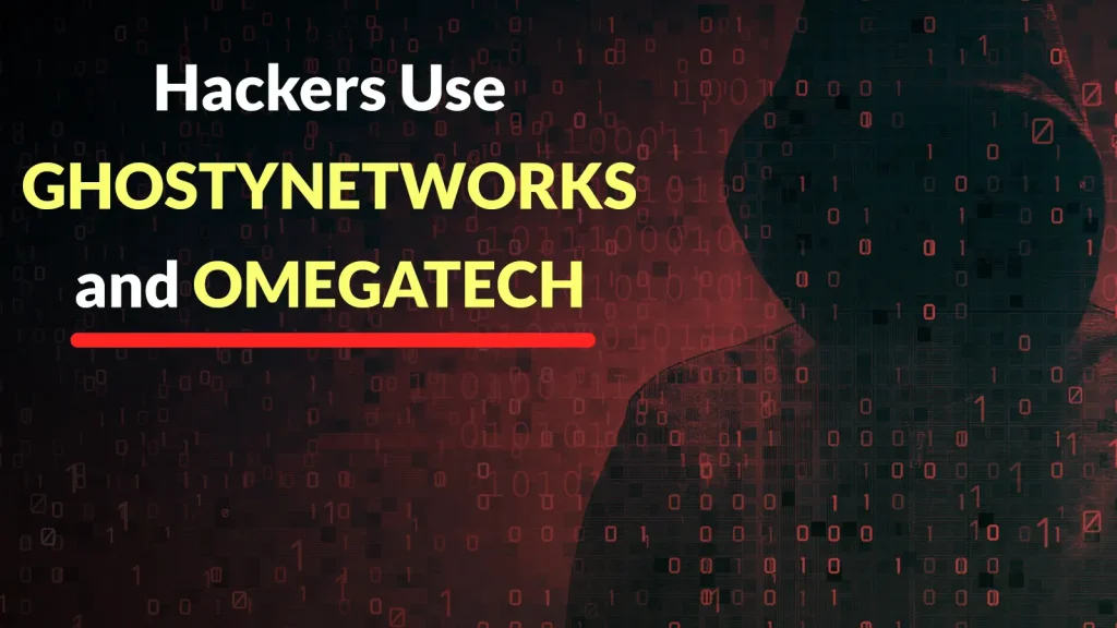 Hackers-Use-GHOSTYNETWORKS-and-OMEGATECH-to-Host-JS-Malware-Infrastructure-1024×576