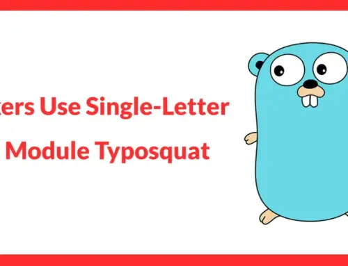 Hackers Use Single-Letter Go Module Typosquat to Deploy DNS-Based Backdoor
