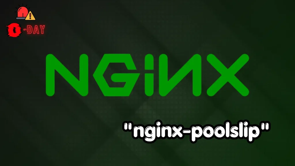 Nginx-poolslip-Vulnerability-1024×576 The NGINX logo with the text 0-DAY and nginx-poolslip below it.