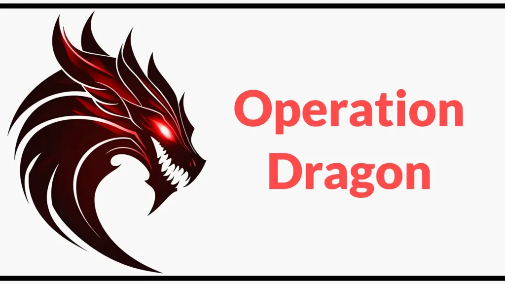 A stylized, fierce black and red dragon head graphic appears on the left. To the right, bold red text reads Operation Dragon against a white background bordered in black.