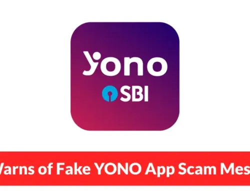 SBI Warns of Scammers are Sending Fake Messages Claiming Your YONO App Will be Deactivated