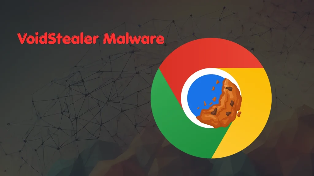 A large Google Chrome logo with a bitten cookie in the center, next to the text VoidStealer Malware on a dark, abstract background with network-like lines.