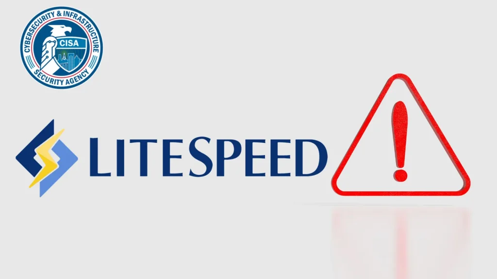 CISA-Adds-LiteSpeed-cPanel-Plugin-Vulnerability-to-KEV-List-Following-Active-Exploitation-1024×576 The image shows the CISA logo in the top left corner, the Litespeed logo and name in the center, and a red warning triangle with an exclamation mark on the right, indicating a security alert.