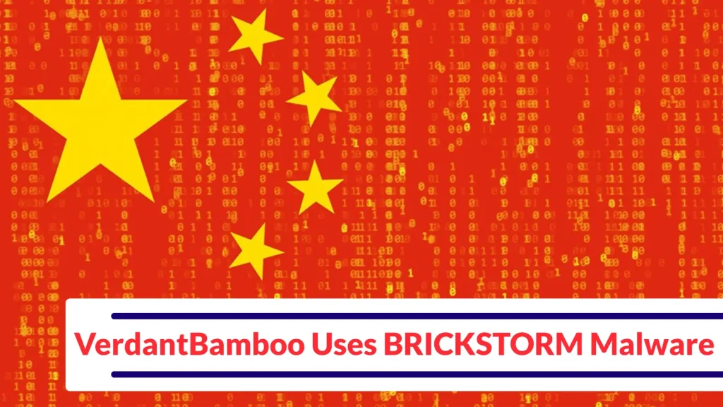 Chinese-APT-VerdantBamboo-Uses-BRICKSTORM-Malware-to-Compromise-Firewalls-and-Appliances-1024×576