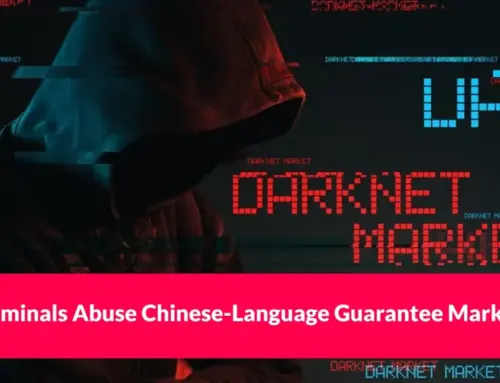 Cybercriminals Abuse Chinese-Language Guarantee Marketplaces to Trade Stolen Credentials