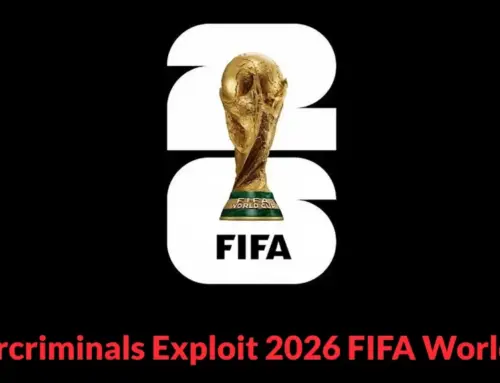 Cybercriminals Exploit 2026 FIFA World Cup With Phishing, Fake Stores, and Ticket Scams