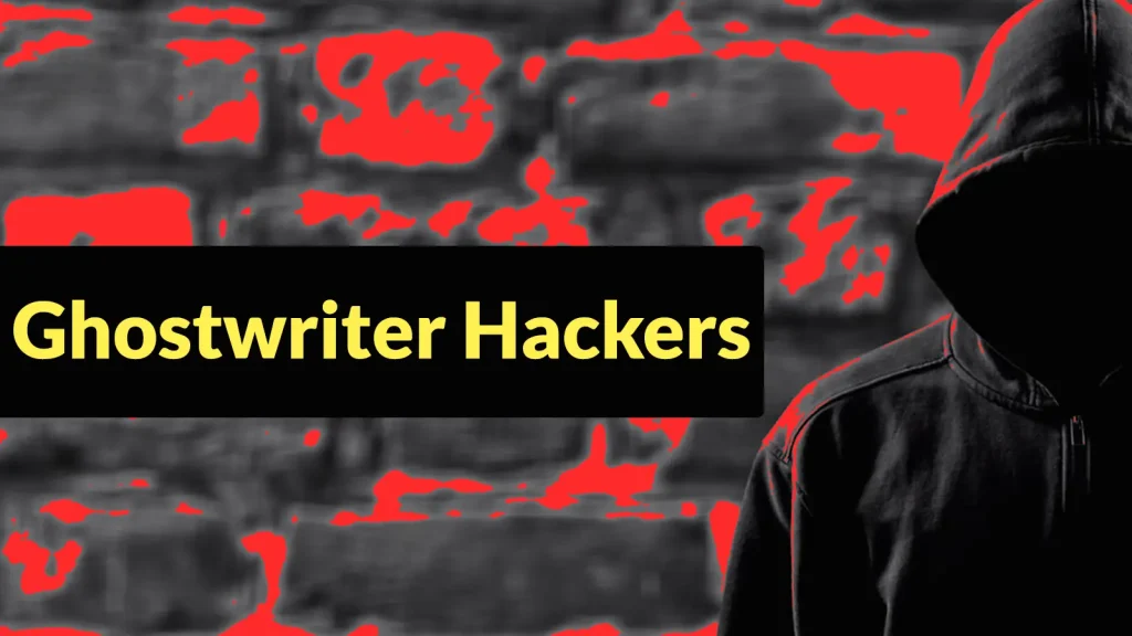 A person in a dark hoodie stands in front of a brick wall with red highlights. The words Ghostwriter Hackers are displayed in bold yellow text on a black rectangle.