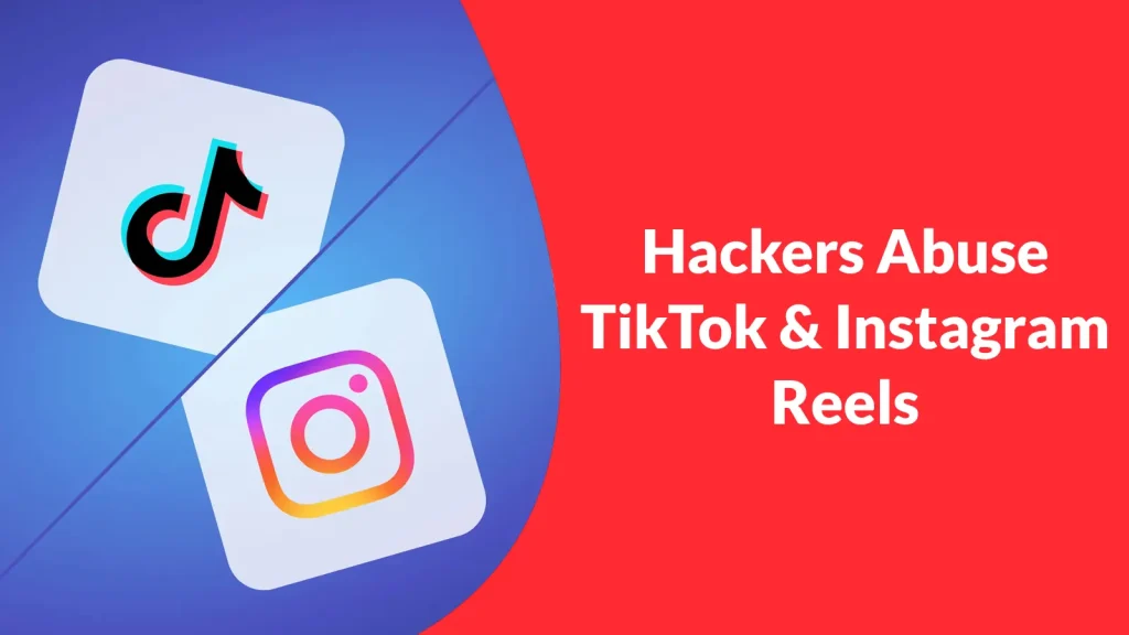 Hackers-Abuse-TikTok-and-Instagram-Reels-to-Spread-Malware-via-Fake-Free-Software-Tutorials-1024×576