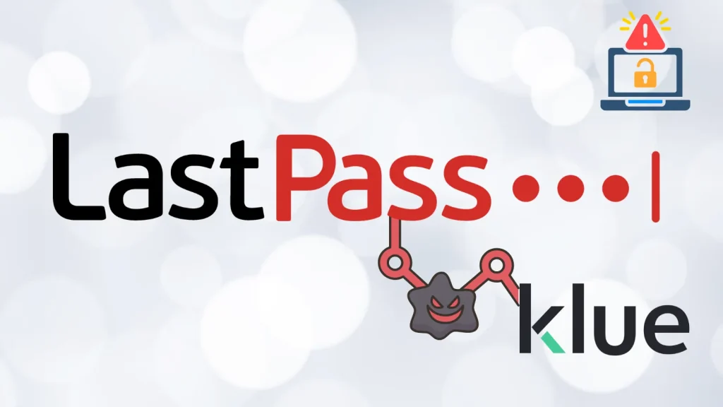 LastPass and Klue logos with a connected malware icon, plus a warning symbol of a computer with an open lock and alert sign in the top right corner, suggesting a security breach.