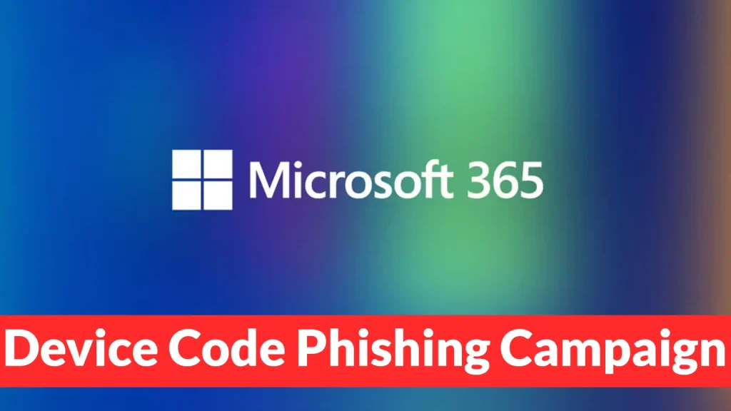 Microsoft-365-Device-Code-Phishing-Campaign-Bypasses-Password-Theft-With-Legitimate-Login-Flow-1024×576 The Microsoft 365 logo is centered on a blue and green gradient background, with a red banner at the bottom displaying the text Device Code Phishing Campaign in white letters.