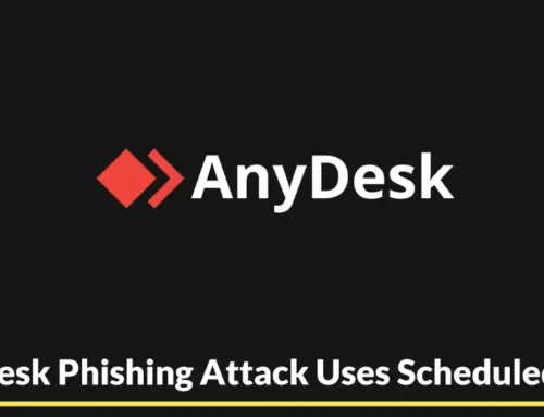 AnyDesk Phishing Attack Uses Scheduled Task Persistence and Artifact Deletion to Evade Detection