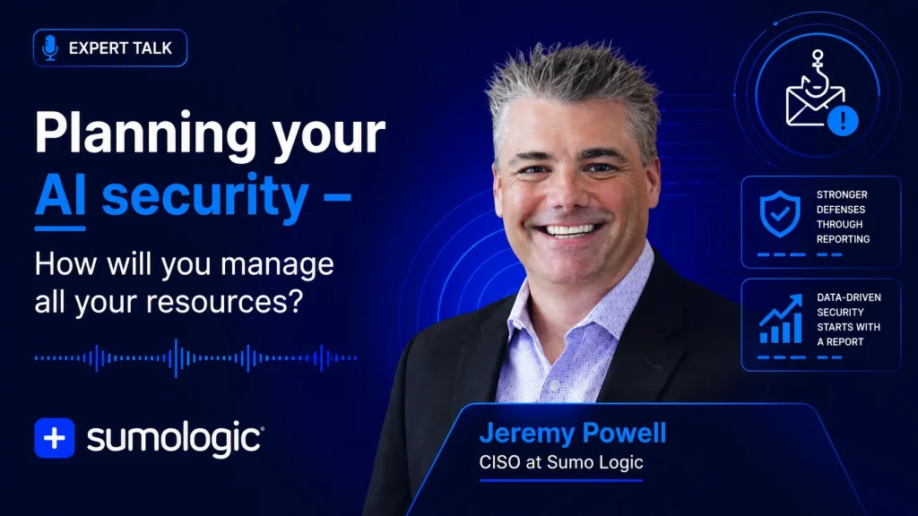 A webinar promo showing Jeremy Powell, CISO at Sumo Logic, smiling. Text reads: Planning your AI security – How will you manage all your resources? with icons for security, data, and reporting. Sumo Logic logo is visible.