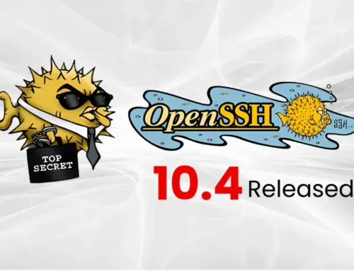 OpenSSH 10.4 Released with Multiple Security Fixes and New Features
