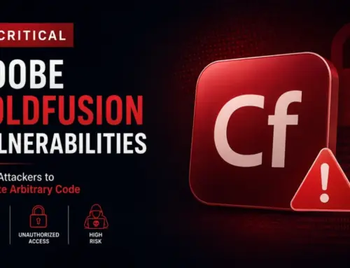Critical Adobe ColdFusion Vulnerabilities Allow Attackers to Execute Arbitrary Code