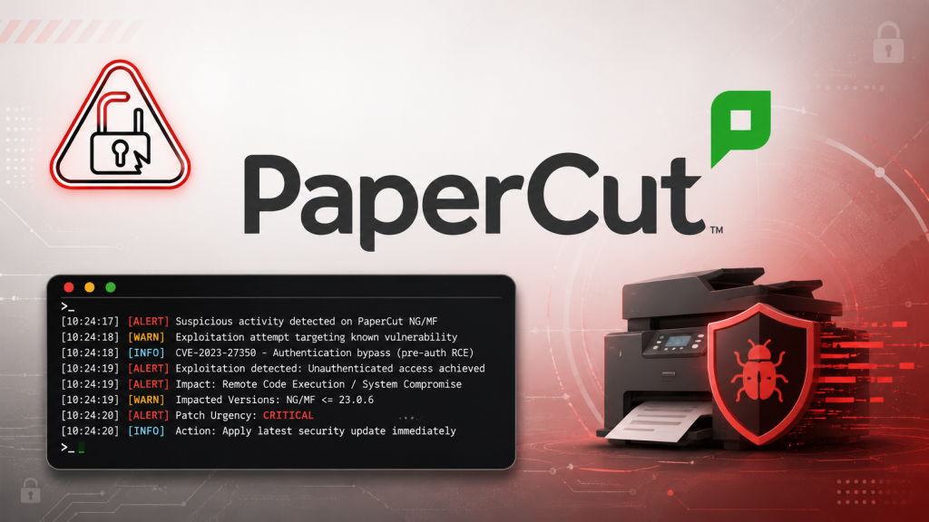 PaperCut-NGMF-Vulnerability-Actively-Exploited-1024×576 PaperCut logo, warning icons, and a printer with a red shield displaying a bug symbol. Below is a screen showing alert and info messages about critical security vulnerabilities and recommendations to update immediately.