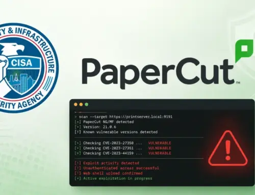 CISA Warns of Multiple PaperCut NG/MF Vulnerabilities Actively Exploited in Attacks